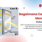 Bagaimana Cara UPVC Mengisolasi Suhu Ruangan